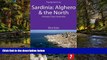READ FULL  Sardinia: Alghero   the North Footprint Focus Guide: Includes Costa Smerelda  Premium