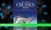Big Deals  How to Sell Cruises Step-by-Step: A Beginner s Guide to Becoming a "Cruise-Selling"