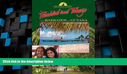 Tải video: Must Have PDF  The Cruising Guide to Trinidad and Tobago, Plus Barbados and Guyana  Full Read Best