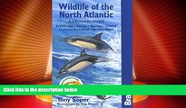 Big Deals  Wildlife of the North Atlantic: A Cruising Guide (Bradt Travel Guide Wildlife of the