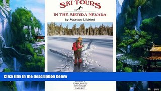 Books to Read  Ski Tours in the Sierra Nevada Carson Pass, Bear Valley and Pinecrest, Vol. 2  Full