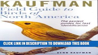[DOWNLOAD] PDF Kaufman Field Guide to Birds of North America New BEST SELLER