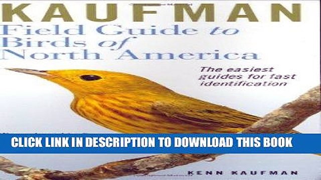 [DOWNLOAD] PDF Kaufman Field Guide to Birds of North America New BEST SELLER