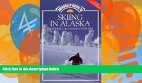 Books to Read  Umbrella Guide to Skiing in Alaska: Downhill and Cross-Country  Best Seller Books