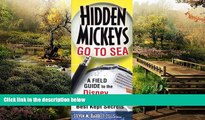 Full [PDF]  Hidden Mickeys Go to Sea: A Field Guide to the Disney Cruise Line s Best Kept Secrets