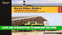 [New] Ebook Best Bike Rides Long Island: The Greatest Recreational Rides in the Area (Best Bike