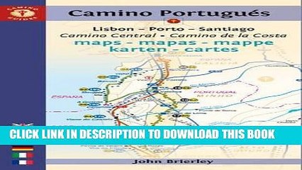 [New] Ebook Camino PortuguÃ©s Maps - Mapas - Mappe - Karten - Cartes: Lisboa - Porto - Santiago /