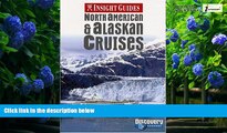 Books to Read  Insight GD North Amer   Alaska (Insight Guide North American   Alaskan Cruises)