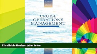 READ FULL  Cruise Operations Management (The Management of Hospitality and Tourism Enterprises)