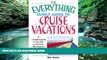 Big Deals  The Everything Family Guide To Cruise Vacations: A Complete Guide to the Best Cruise