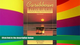 Must Have  Caribbean Ports of Call: Eastern and Southern Regions, 4th: A Guide for Today s Cruise