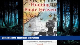 READ THE NEW BOOK Hunting Pirate Heaven READ NOW PDF ONLINE