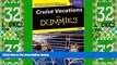 Big Deals  Cruise Vacations For Dummies 2005 (Dummies Travel)  Full Read Most Wanted