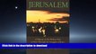 READ  Jerusalem: A History of the Holiest City as seen Through the Struggles of Jews, Christians,