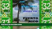 Big Deals  The Real Deal Guide To Puerto Rico  Full Read Most Wanted