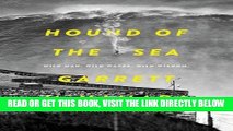 [EBOOK] DOWNLOAD Hound of the Sea: Wild Man. Wild Waves. Wild Wisdom. READ NOW