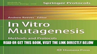 [EBOOK] DOWNLOAD In Vitro Mutagenesis: Methods and Protocols (Methods in Molecular Biology) PDF