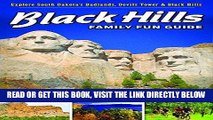 [EBOOK] DOWNLOAD Black Hills Family Fun Guide: Explore South Dakota s Black Hills, Badlands