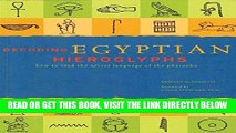 [EBOOK] DOWNLOAD Decoding Egyptian Hieroglyphs: How to read the secret language of the Pharaohs PDF