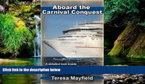 READ FULL  Carnival Cruise : Aboard The Carnival Conquest - A detailed look inside this