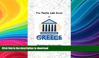 FAVORITE BOOK  The Facts Lab Book of Greece: 101 amazing facts about Greece and the Greeks FULL