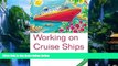 Big Deals  Working on Cruise Ships, 4th  Full Ebooks Best Seller