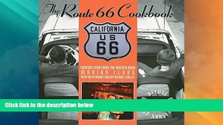 Big Deals  The Route 66 Cookbook: Comfort Food from the Mother Road Deluxe 75th Anniversary