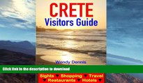 READ BOOK  Crete Visitors Guide  - Sightseeing, Hotel, Restaurant, Travel   Shopping Highlights