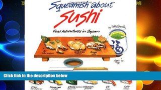 Big Deals  Squeamish About Sushi: Food Adventures in Japan  Best Seller Books Best Seller