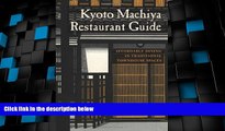 Big Deals  Kyoto Machiya Restaurant Guide: Affordable Dining in Traditional Townhouse Spaces  Full