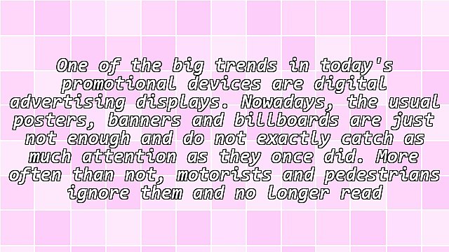 Digital Advertising Displays - The New Trend in Traditional Outdoor Marketing