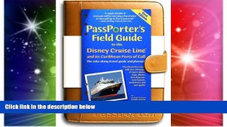 READ FULL  Passporter Disney Cruise Line Deluxe Starter Kit (Passporter Travel Guides)  READ Ebook