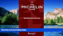 Must Have  MICHELIN Guide Washington, DC 2017: Restaurants (Hotel   Restaurant Guides)  READ Ebook