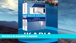 FAVORITE BOOK  Ikaria - Blue Guide Chapter (from Blue Guide Greece the Aegean Islands) FULL ONLINE