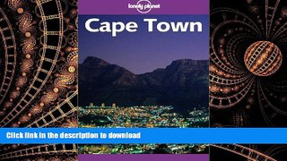 READ ONLINE Lonely Planet Cape Town (Lonely Planet Cape Town   the Garden Route) READ EBOOK