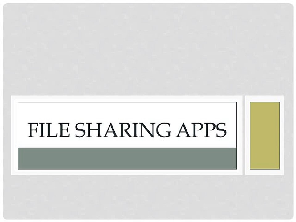 File Sharing Apps - File Sharing