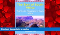READ THE NEW BOOK The Best of South Africa: Top Visitor Attractions in South Africa PREMIUM BOOK