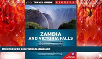 READ THE NEW BOOK Zambia and Victoria Falls Travel Pack (Globetrotter Travel Packs) PREMIUM BOOK