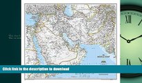 PDF ONLINE Afghanistan, Pakistan, and the Middle East Wall Map by National Geographic Maps -