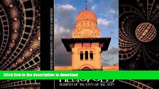 READ PDF Heliopolis: Rebirth of the City of the Sun PREMIUM BOOK ONLINE