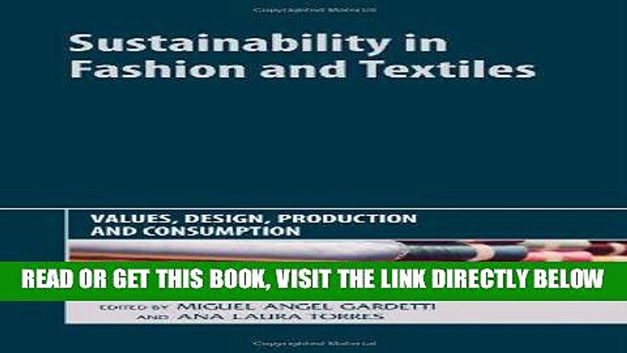 [PDF] Sustainability in Fashion and Textiles: Values, Design, Production and Consumption Full Online