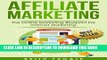 Ebook Affiliate Marketing: The Online Marketing Blueprint For Internet Marketing (Affiliate