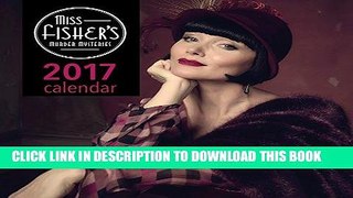 Best Seller Miss Fisher s Murder Mysteries 2017 Calendar Free Read