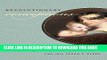 Read Now Revolutionary Conceptions: Women, Fertility, and Family Limitation in America, 1760-1820
