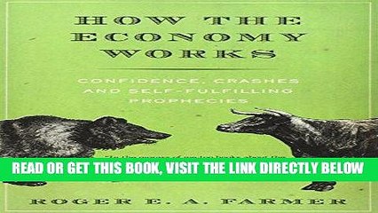 [PDF] How the Economy Works: Confidence, Crashes and Self-Fulfilling Prophecies Popular Collection