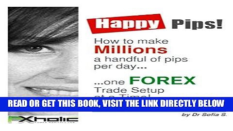 [Free Read] HAPPY PIPS! How to make Millions a handful of ...