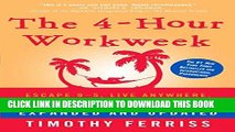 Read Now The 4-Hour Workweek, Expanded and Updated: Expanded and Updated, With Over 100 New Pages