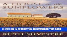 Ebook A House in the Sunflowers (The Sunflowers Trilogy Series) Free Read