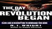 Best Seller The Day the Revolution Began: Reconsidering the Meaning of Jesus s Crucifixion Free Read