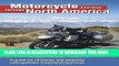 Ebook Motorcycle Journeys Through North America: A guide for choosing and planning unforgettable